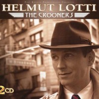 Purchase Helmut Lotti - The Crooners CD1