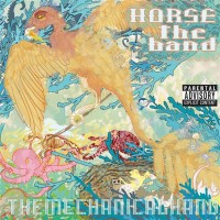 Purchase Horse The Band - The Mechanical Hand