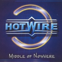 Purchase Hotwire - Middle Of Nowhere