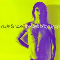 Purchase Iggy Pop - Nude & Rude: The Best Of Iggy Pop