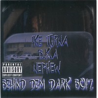 Purchase Ike Turna - Behind Dem Dark Boiz