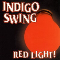 Purchase Indigo Swing - Red Light!