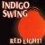 Buy Indigo Swing - Red Light! Mp3 Download