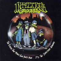Purchase Infectious Grooves - The Plague That Makes Your Booty Move...It\'s The Infectious Grooves