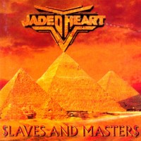 Purchase Jaded Heart - Slaves And Masters
