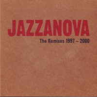 Purchase Jazzanova - The Remixes 1997-2000 CD1