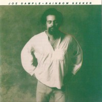 Purchase Joe Sample - Rainbow Seeker (Remastered 1996)