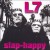 Buy L7 - Slap - Happy Mp3 Download
