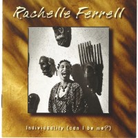 Purchase Rachelle Ferrell - Individuality (Can I Be Me?)