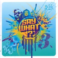 Purchase US 3 - Say What!?