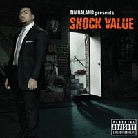 Purchase Timbaland - Shock Value (Deluxe Edition)