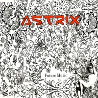 Purchase Astrix - Future Music (MCD)