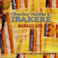Purchase Chucho Valdes - Babalu Aye (With Irakere)