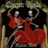 Purchase Concrete Blonde - Mexican Moon