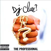 Purchase DJ Clue - The Professional