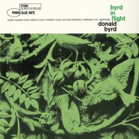 Purchase Donald Byrd - Byrd In Flight (Remastered 1996)
