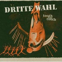 Purchase Dritte Wahl - Tooth For Tooth