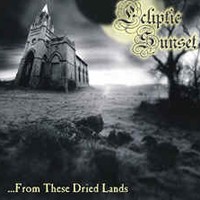 Purchase Ecliptic Sunset - From These Dried Lands