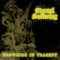 Purchase Eternal Suffering - Drowning In Tragedy