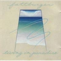 Purchase Fattburger - Living In Paradise