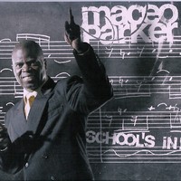 Purchase Maceo Parker - School's In