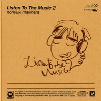 Purchase Makihara Noriyuki - Listen To The Music 2