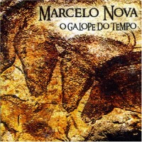 Purchase Marcelo Nova - O Galope Do Tempo