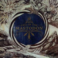 Purchase Mastodon - Call Of The Mastodon (Japanece Edition)