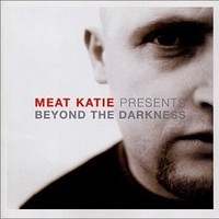 Purchase Meat Katie - Beyond The Darkness