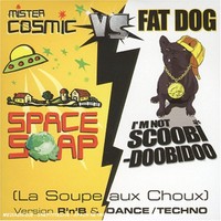 Purchase Mister Cosmic - La Soupe Aux Choux (& Fat Dog)