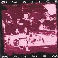 Purchase Mortice - Mayhem