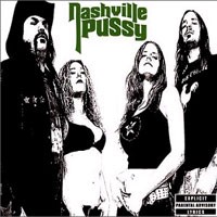 Purchase Nashville Pussy - Say Something Nasty