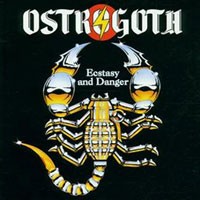 Purchase Ostrogoth - Ecstasy And Danger