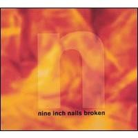 Purchase Nine Inch Nails - Broken