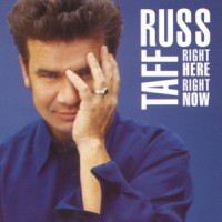 Purchase Russ Taff - Right Here, Right Now