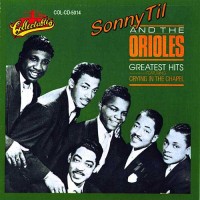 Purchase Sonny Til & The Orioles - Greatest Hits