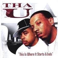 Purchase Tha U - This Is Where It Starts & Ends