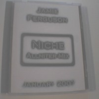 Purchase Jamie Ferguson - Jamie Ferguson-Niche Allniter Mix January 2007 Bootleg