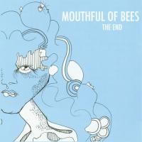 Purchase Mouthful Of Bees - The End