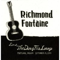 Purchase Richmond Fontaine - live at the doug fir lounge