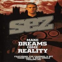 Purchase Sez - Make Dreams Come Reality (Bootleg)