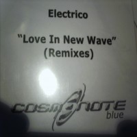 Purchase Electrico - Love In New Wave (Remixes Incl
