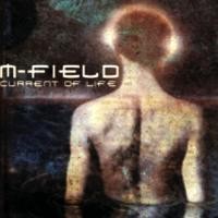 Purchase M-Field - Current Of Life