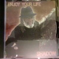 Purchase Shadow - Enjoy Your Life-Proper-Retail-CD
