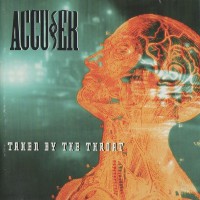 Purchase Accuser - Taken By The Throat