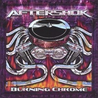 Purchase Aftershok - Burning Chrome