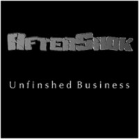 Purchase Aftershok - Unfinished Business