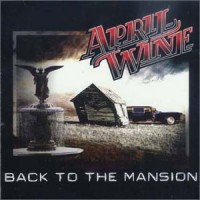 Purchase April Wine - Back To The Mansion