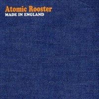 Purchase Atomic Rooster - Made In England