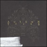 Purchase Autumn Tears - Love Poems For Dying Children... Act 2